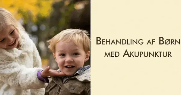 Behandling af Børn med Akupunktur